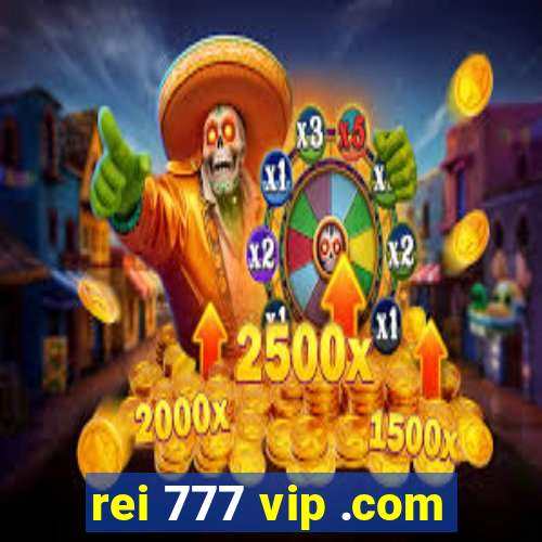 rei 777 vip .com